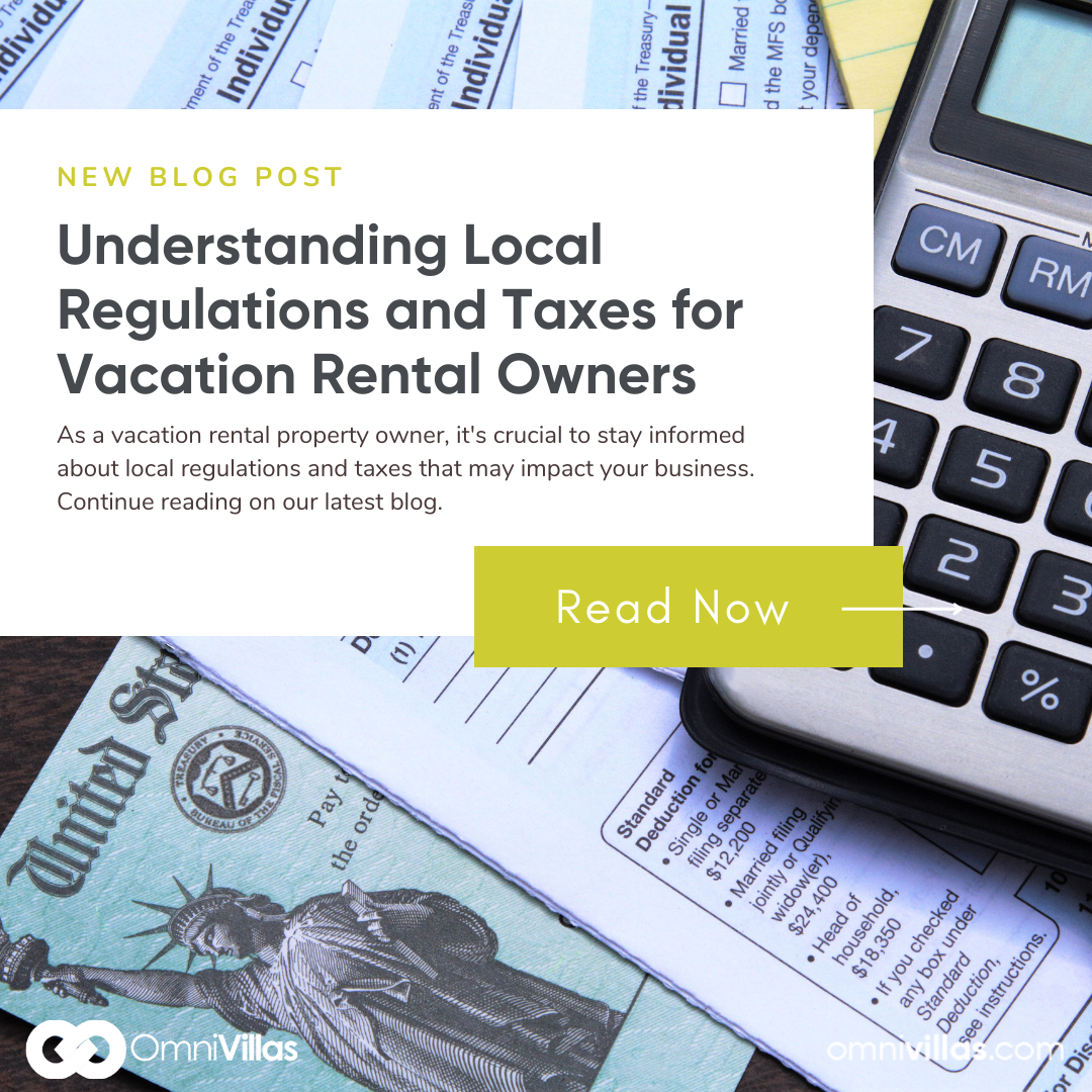 Understanding Local Regulations And Taxes For Vacation Rental Owners Omnivillas Vacation